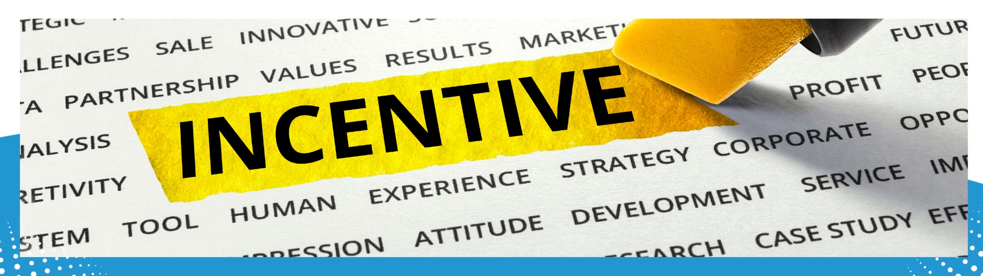 A close-up of the word "Incentive" highlighted in yellow on a document filled with business-related terms such as strategy, development, and values. A yellow highlighter is visible in the top-right corner, emphasizing the importance of incentives in corporate planning.